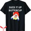 IT The Clown T-Shirt Suck It Up Buttercup Clown Funny IT