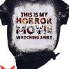 IT The Clown T-Shirt This Is My Horror Movie Watching IT