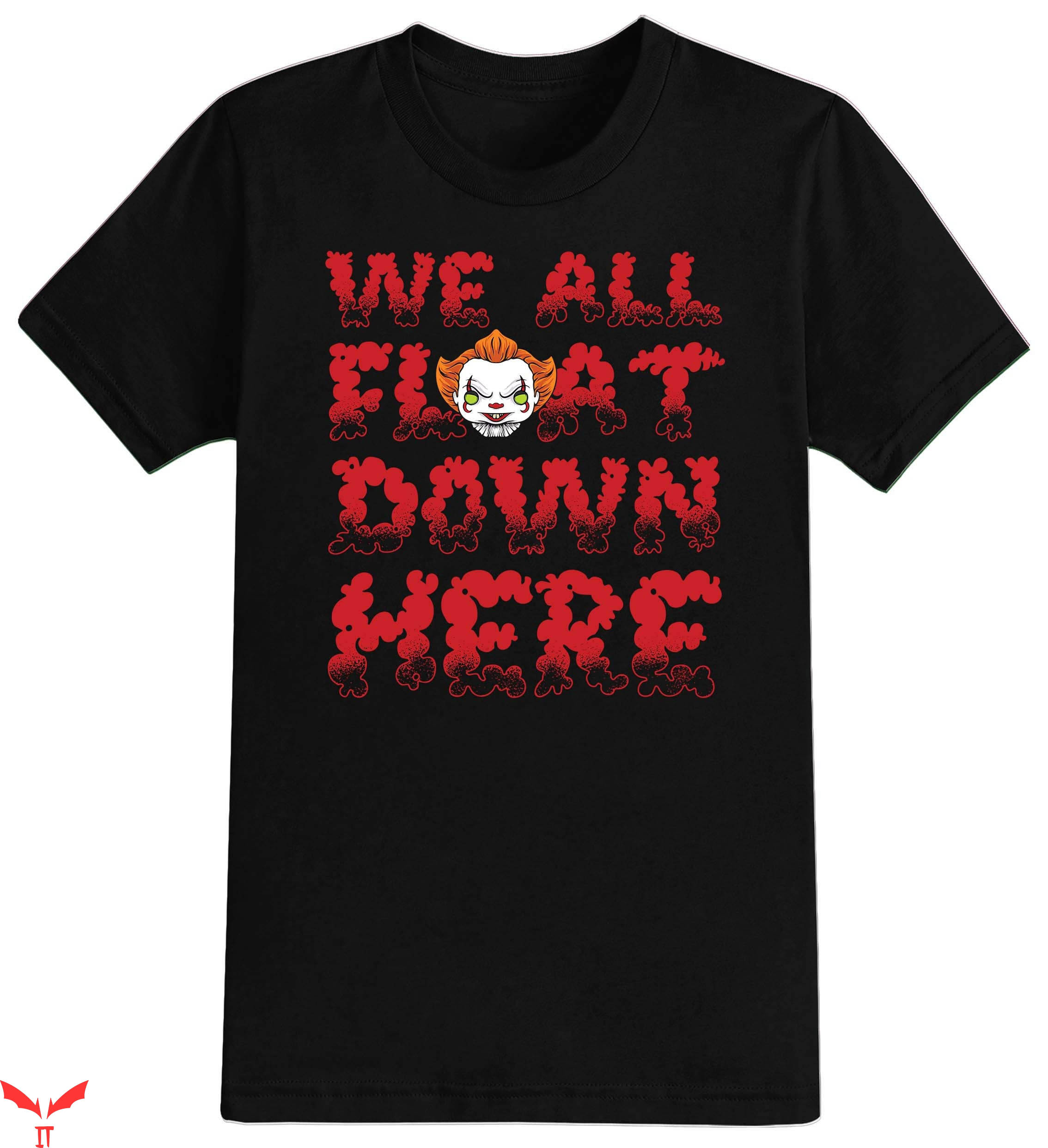 IT The Clown T-Shirt  We All Float Down Here Scary Clown