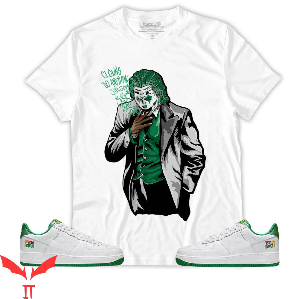 IT The Clown T-Shirt West Indies Clowns Do Anything For Clout