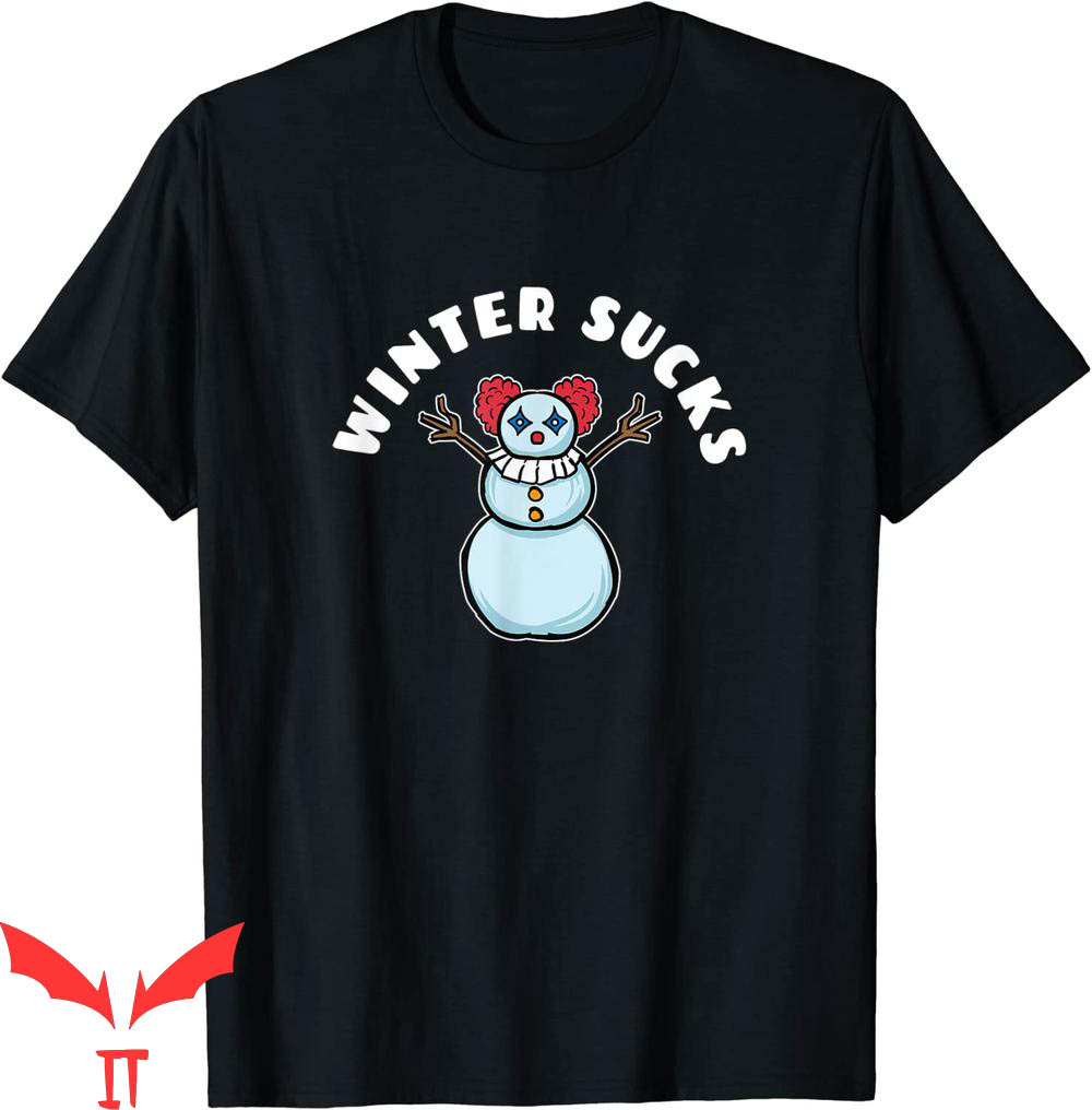IT The Clown T-Shirt Winter Sucks Spooky Horror Snowman IT