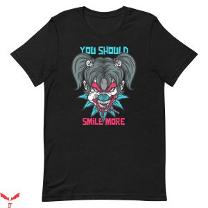 IT The Clown T-Shirt You Should Smile More Ghost Hunting