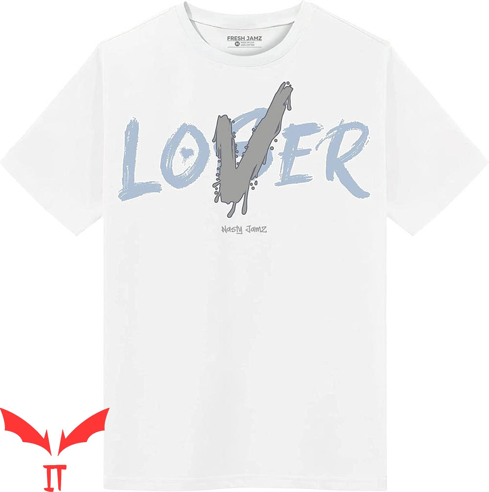 Lover Loser T-Shirt 11s Retro Cool Grey Matching IT T-Shirt