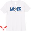 Lover Loser T-Shirt 13 Retro French Blue Tee Drip Premium