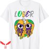Lover Loser T-Shirt Chunky Dunky Dunks Heart Crying T-Shirt