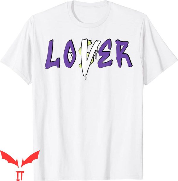 Lover Loser T-Shirt Drip Canyon Purple 4s Matching T-Shirt