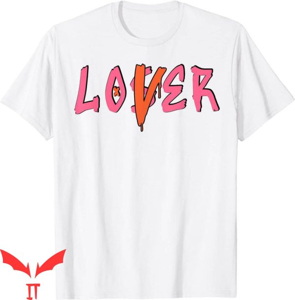 Lover Loser T-Shirt Drip GS Pinksicle 5s Matching T-Shirt