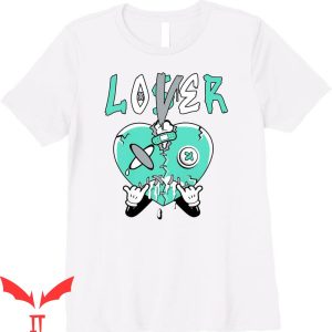 Lover Loser T-Shirt Dripping Low New Emerald Matching Shirt