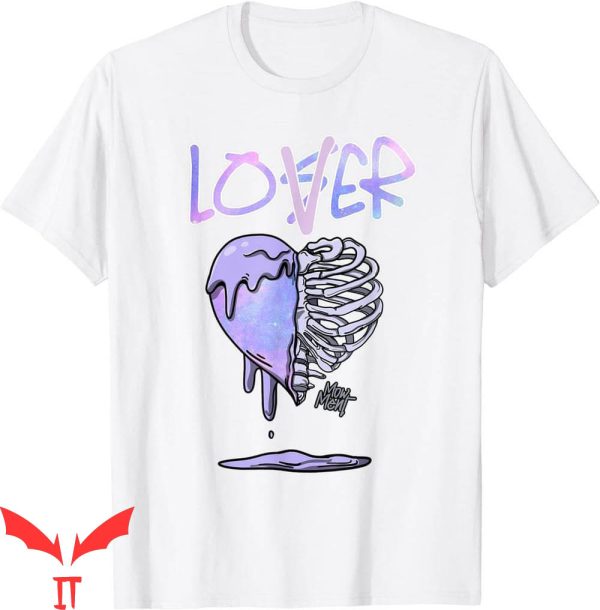 Lover Loser T-Shirt Heart Bone Dripping Zen 4s Matching