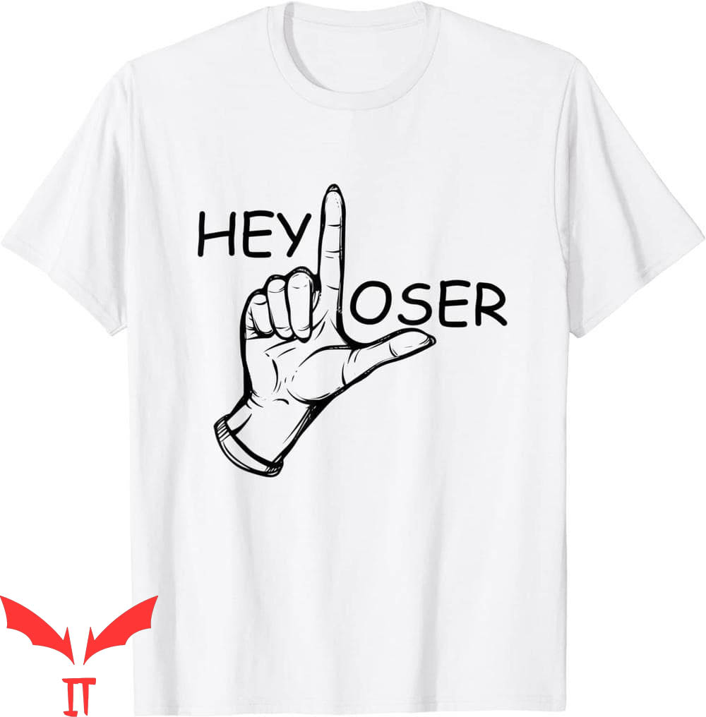 Lover Loser T-Shirt Hey Loser Graphic Design IT The Movie