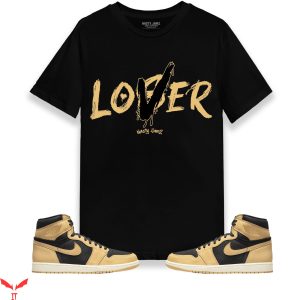 Lover Loser T Shirt Jordan 1 Retro High OG Heirloom