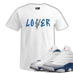 Lover Loser T Shirt Jordan 5S 13 French Blue