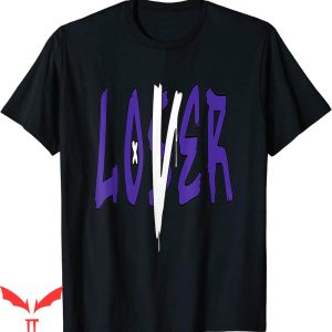 Lover Loser T Shirt Loser Lover Dripping Concord 5S