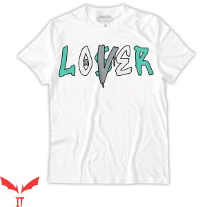 Lover Loser T Shirt Low New Emerald Loser Lover Drip