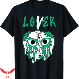 Lover Loser T Shirt Lucky Green 13s Loser Lover Heart Cry