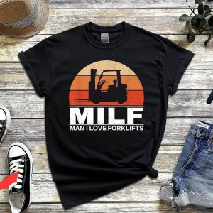 Lover Loser T Shirt MILF I Love Funny Forklifts Art Work
