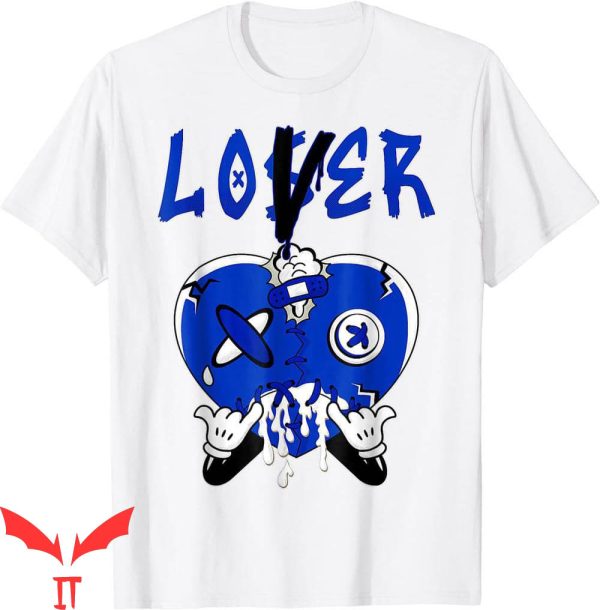 Lover Loser T-Shirt Racer Blue 5s Tee To Match Heart