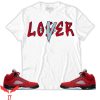 Lover Loser T Shirt Raging Bull 5S Loser Lover Drip