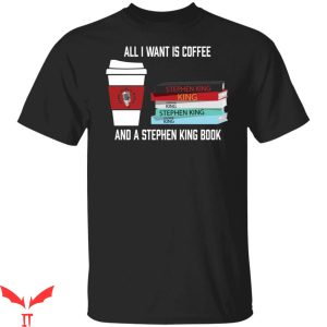 Stephen King IT T-Shirt Coffee And Stephen King