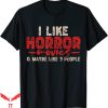 Stephen King IT T-Shirt I Like Horror Movie Character