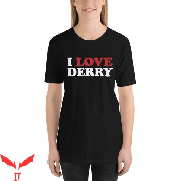 Stephen King IT T-Shirt I Love Derry Inspired By IT Movie