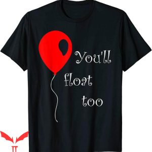 Stephen King IT T-Shirt Red Balloon You’ll Float Too