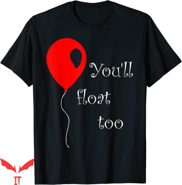 Stephen King IT T-Shirt Red Balloon You’ll Float Too