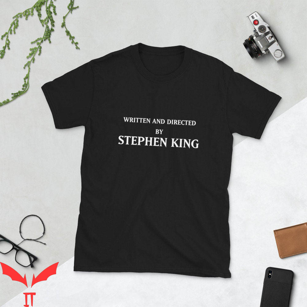 Stephen King IT T-Shirt Written and Directed By Stephen King