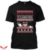 We All Float Down Here T-Shirt Christmas Pennywise Clown