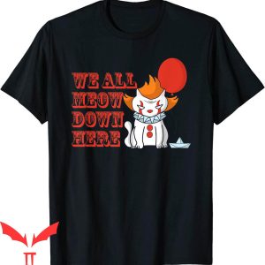 We All Float Down Here T-Shirt Clown Cat Kitten Red Balloon