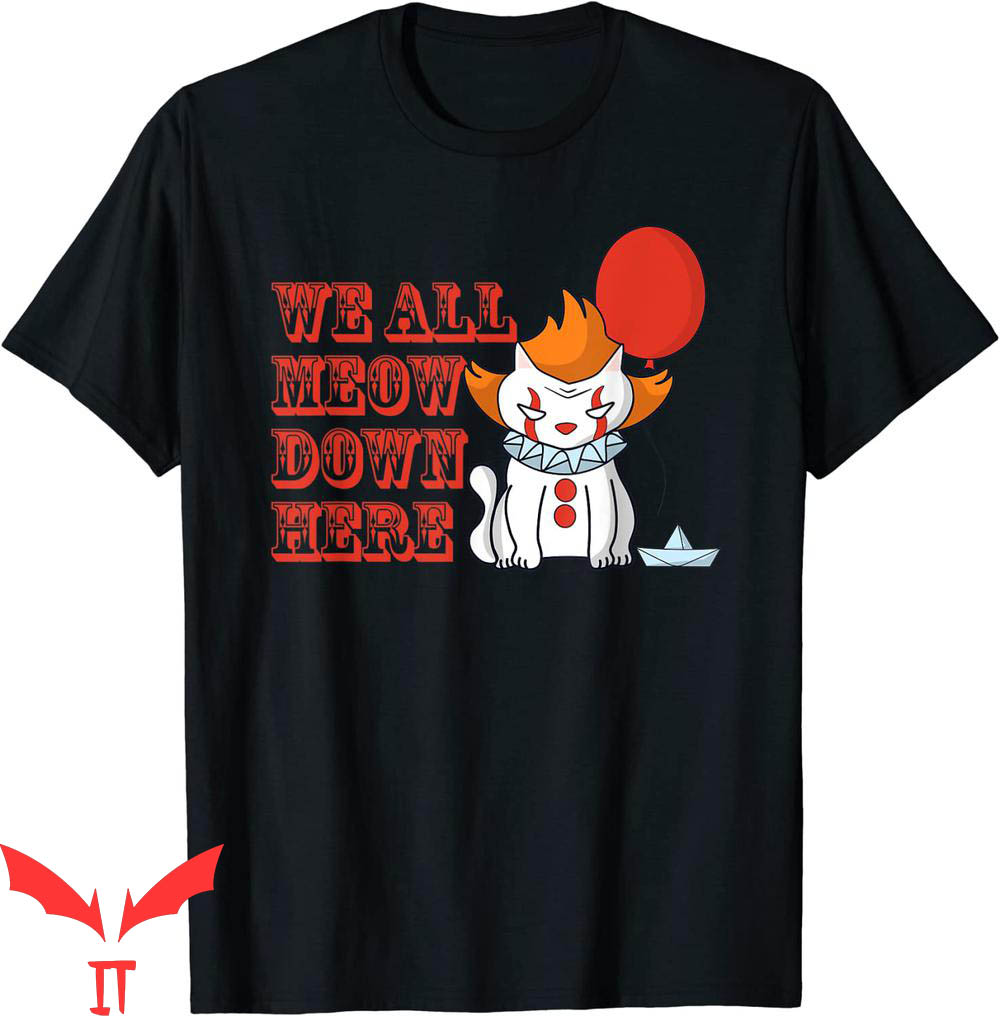 We All Float Down Here T-Shirt Clown Cat Kitten Red Balloon