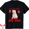 We All Float Down Here T-Shirt Clown Cat Kitten Scary IT