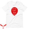 We All Float Down Here T-Shirt Clown Halloween Horror IT