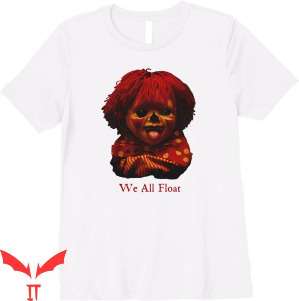 We All Float Down Here T-Shirt Creepy Doll Clown Graphic