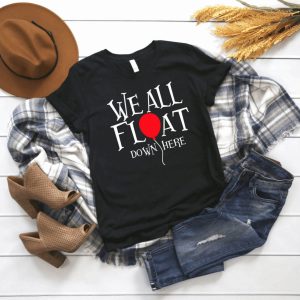 We All Float Down Here T-Shirt Designed Letters IT The Movie