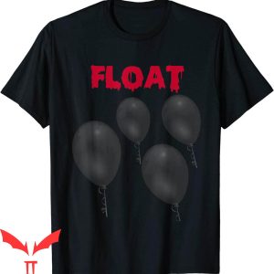 We All Float Down Here T-Shirt Float Balloon Halloween Scary