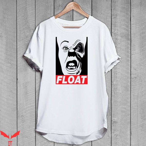 We All Float Down Here T-Shirt Float Propaganda Shirt IT