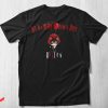 We All Float Down Here T-Shirt Halloween Clown Cat Kitten