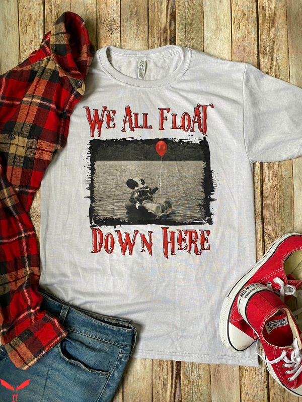 We All Float Down Here T-Shirt Halloween Fall Horror IT