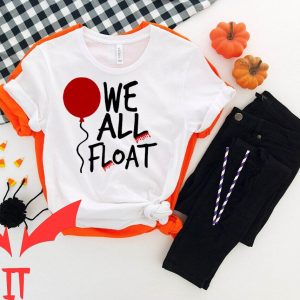 We All Float Down Here T-Shirt Halloween Horror Nights IT