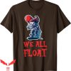 We All Float Down Here T-Shirt Halloween Vintage Cute IT