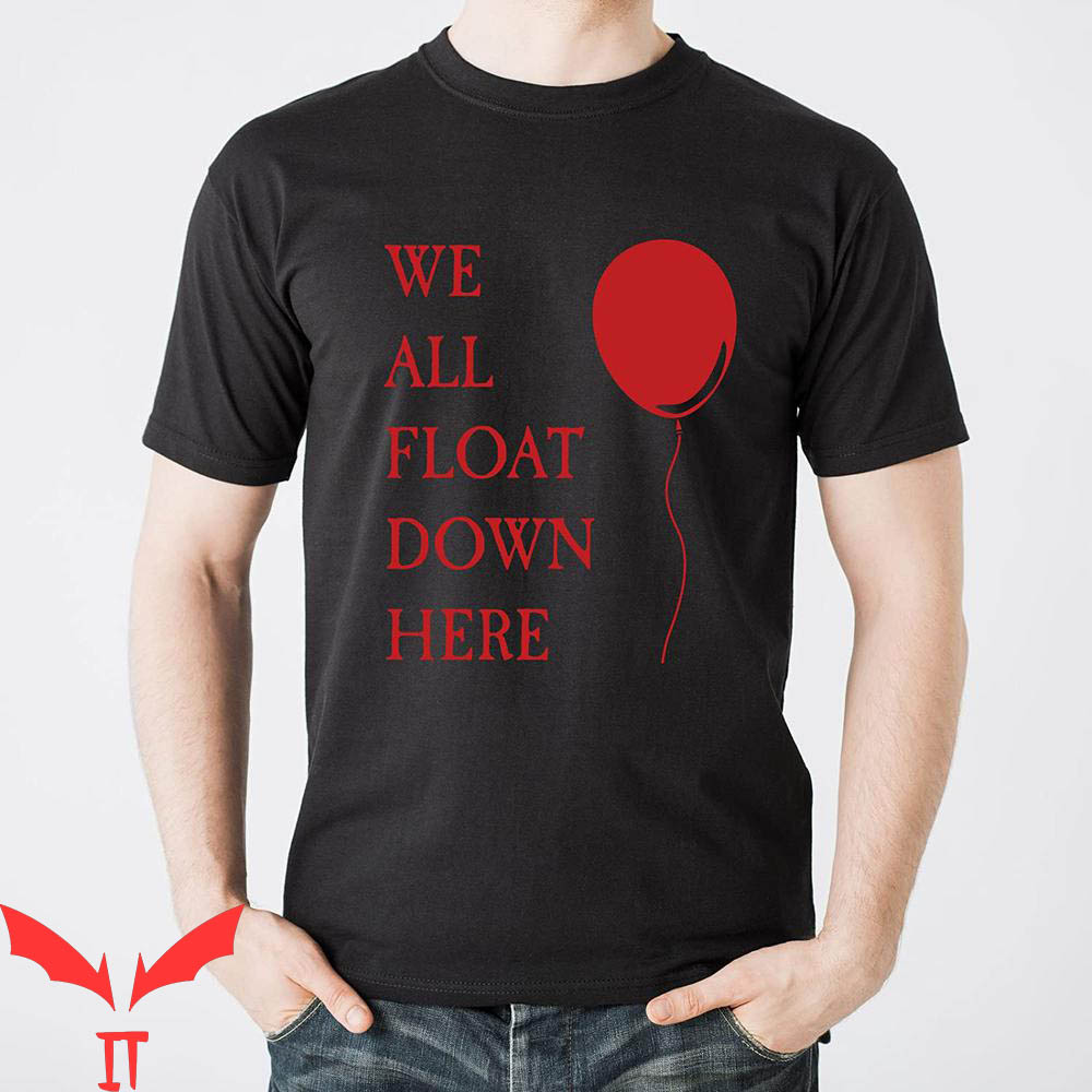 We All Float Down Here T-Shirt Horror Clown Red Balloon