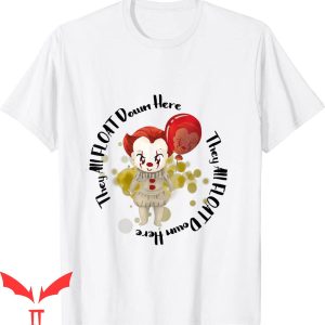 We All Float Down Here T-Shirt Horror Costume IT The Movie