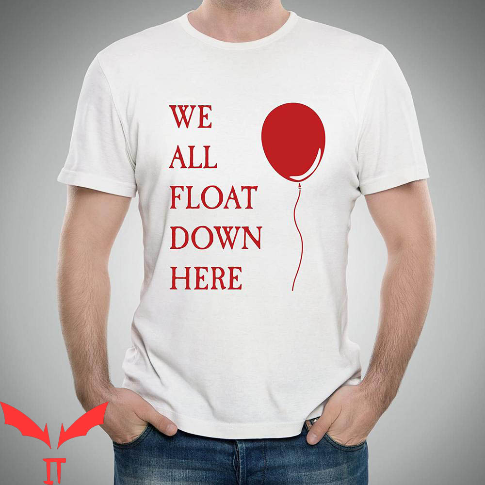 We All Float Down Here T-Shirt IT Horror Clown Red Balloon