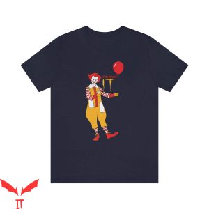 We All Float Down Here T-Shirt Im Lovin IT The Movie