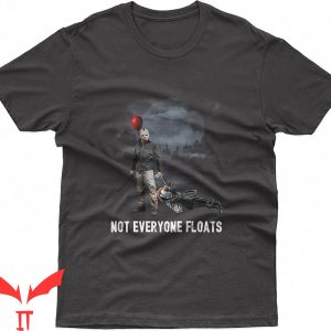 We All Float Down Here T-Shirt Jason Voorhees Pennywise IT