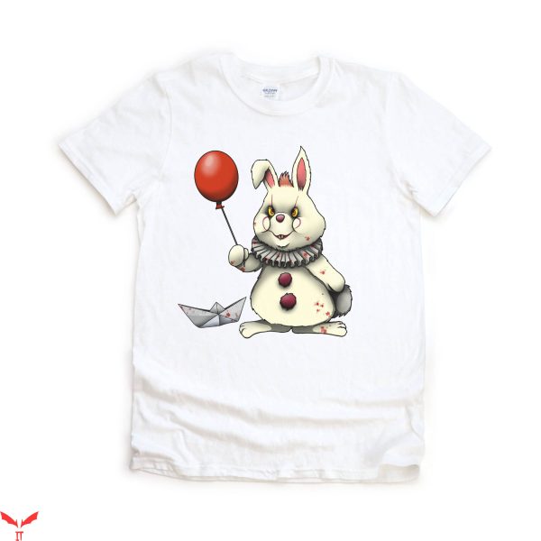 We All Float Down Here T-Shirt Killer Bunny Clown IT Movie
