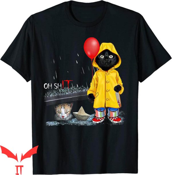 We All Float Down Here T-Shirt Oh Shit Cat Clown Raincoat