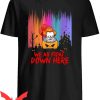 We All Float Down Here T-Shirt Pennywise Horror Character