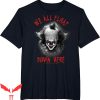 We All Float Down Here T-Shirt Pennywise Scary IT The Movie